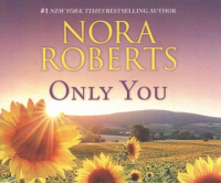 Only you by Roberts, Nora